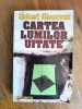 Cartea Lumilor Uitate - Robert Charroux, Editura Elit, 2001, Spiritualitate &amp; Ezoterism - 329 pagini