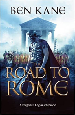 Ben Kane - The Road to Rome foto
