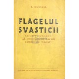 E. Russell - Flagelul svasticii (Editia: 1956)