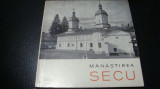 Manastirea Secu - Monumente istorice . Mic indreptar - 1966, Alta editura