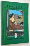 Isabella frumoasa regina a Spaniei - Ramon Toledo