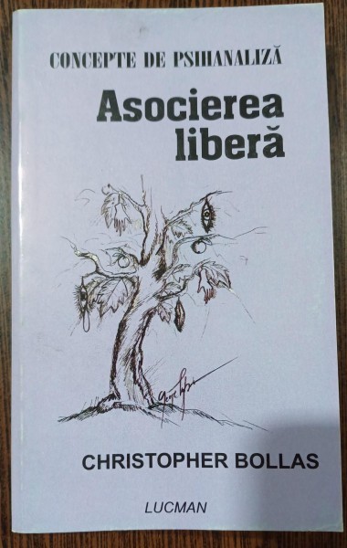 Asocierea libera - Christopher Bollas