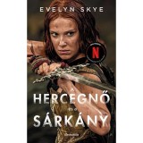 A hercegnő &eacute;s a s&aacute;rk&aacute;ny - Evelyn Skye