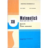 MATEMATICA, ELEMENTE DE ANALIZA MATEMATICA, MANUAL PENTRU CLASA A XII-A-NICU BOBOC-332728