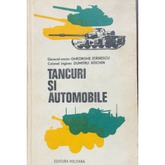 Tancuri si automobile- Ghe. Stanescu/ Dumitru Vochin