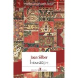 Cumpara ieftin Imbunatatire, Joan Silber, Polirom