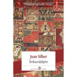 Imbunatatire, Joan Silber