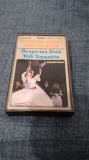 CASETA AUDIO HUNGARIAN STATE FOLK ENSAMBLE ORIGINALA