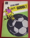 Carte Fotbal - &quot;SUT...GOOOL!&quot; de Stefan Dobay, 1979