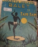 BALET SI TAM-TAM COLECTIA ANECDOTA Dumitru Lambru - Vatra