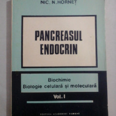 PANCREASUL ENDOCRIN Biochimie. Biologie celulara si moleculara. Vol.I - Nic. N. HORNET
