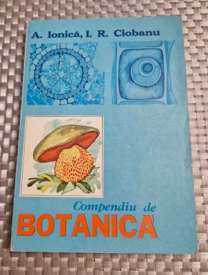 Compendiu de botanica A. Ionica Ciobanu foto