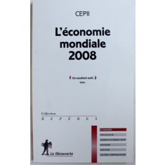 L &#039; ECONOMIE MONDIALE 2008 par CEPII , 2007