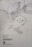 Amintiri - Mircea Ivanescu, Florin Puca