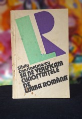 Carte - Sa ne verificam cunostintele de limba romana - Silviu Constantinescu foto