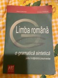 Limba rom&acirc;nă, o gramatică sintetică pentru &icirc;nvățăm&acirc;ntul preuniversitar - A. Costache, G. Costache
