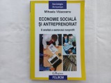 ECONOMIE SOCIALA SI ANTREPRENORIAT. O ANALIZA A SECTORULUI...- MIHAELA VLASCEANU