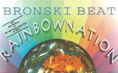 Caseta Bronski Beat-Rainbow Nation, originala foto