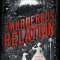 A Murderous Relation