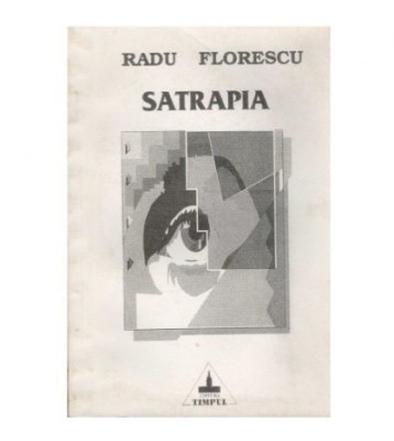 Radu Florescu - Satrapia - 123438 foto