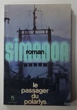 LE PASSAGER DU &#039; POLARLYS &#039; par GEORGES SIMENON , 1965