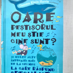 Oare pestisorul meu stie cine sunt? - Gemma Elwin Harris