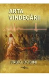 Arta vindecarii - Fabio Rosini