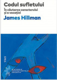 Codul sufletului | James Hillman, Trei