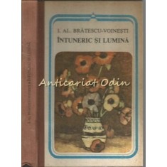 Intuneric Si Lumina - I. Al. Bratescu-Voinesti
