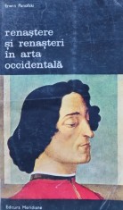 Renastere si renasteri in arta occidentala - 1974 - Erwin Panofski (XD238)
