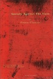 Society Against the State: Essays in Political Anthropology