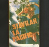Cumpara ieftin STAVILAR LA PACIFIC - MARGUERITE DURAS