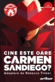 Cine este oare Carmen Sandiego? - Editura Arthur