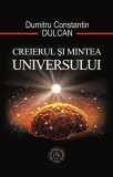 Creierul si Mintea Universului - Dumitru Constantin Dulcan