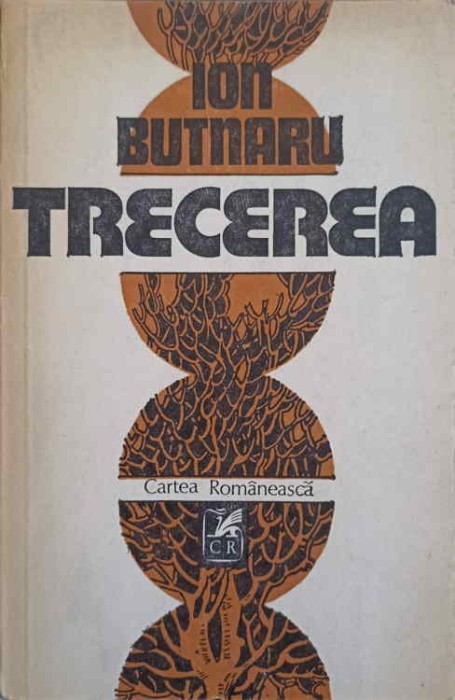 TRECEERA (CU DEDICATIA AUTORULUI CATRE CRITICUL VAL CONDURACHE)-ION BUTNARU-253260