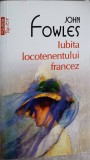 IUBITA LOCOTENENTULUI FRANCEZ-JOHN FOWLES-230419