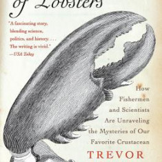 The Secret Life of Lobsters: How Fishermen and Scientists Are Unraveling the Mysteries of Our Favorite Crustacean