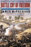 Battle Cry of Freedom: The Civil War Era