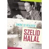 Szel&iacute;d hal&aacute;l - Simone De Beauvoir