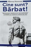 Cumpara ieftin Cine sunt? Barbat! - 2022 - Mircea Sterescu (@C43)