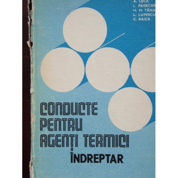 CONDUCTE PENTRU AGENTII TERMICI - INDREPTAR