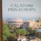 Calatorii prin Europa- Bill Bryson