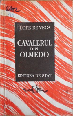Lope de Vega - Cavalerul din Olmedo foto