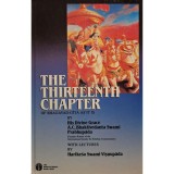 A. C. Bhaktivedanta Swami - The thirteenth chapter of Bhagavad-Gita as it is (Editia: 1985)