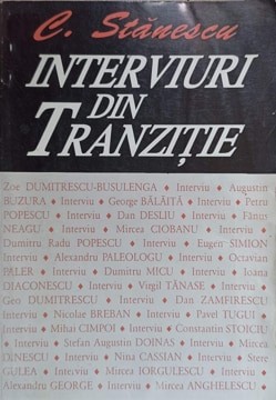 INTERVIURI DIN TRANZITIE-C. STANESCU-102579 foto