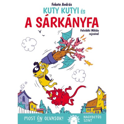 Kuty Kutyi &amp;eacute;s a s&amp;aacute;rk&amp;aacute;nyfa - Most &amp;eacute;n olvasok! - Fekete Andr&amp;aacute;s foto