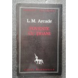 L. M. Arcade - Poveste cu țigani (Cartea Rom&acirc;nească, 1996)