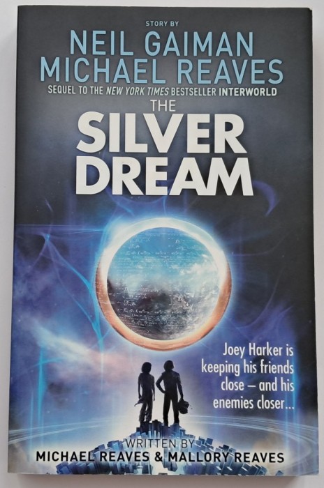Neil Gaiman and Michael Reaves - The Silver Dream