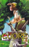 Edmondo de Amicis - Cuore. Versiune integrala