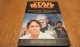 STAR WARS - RAZBOIUL STELELOR O Noua Speranta (Episodul IV) - Nr.19 George Lucas - Editura Amaltea, 2006, 189 p.